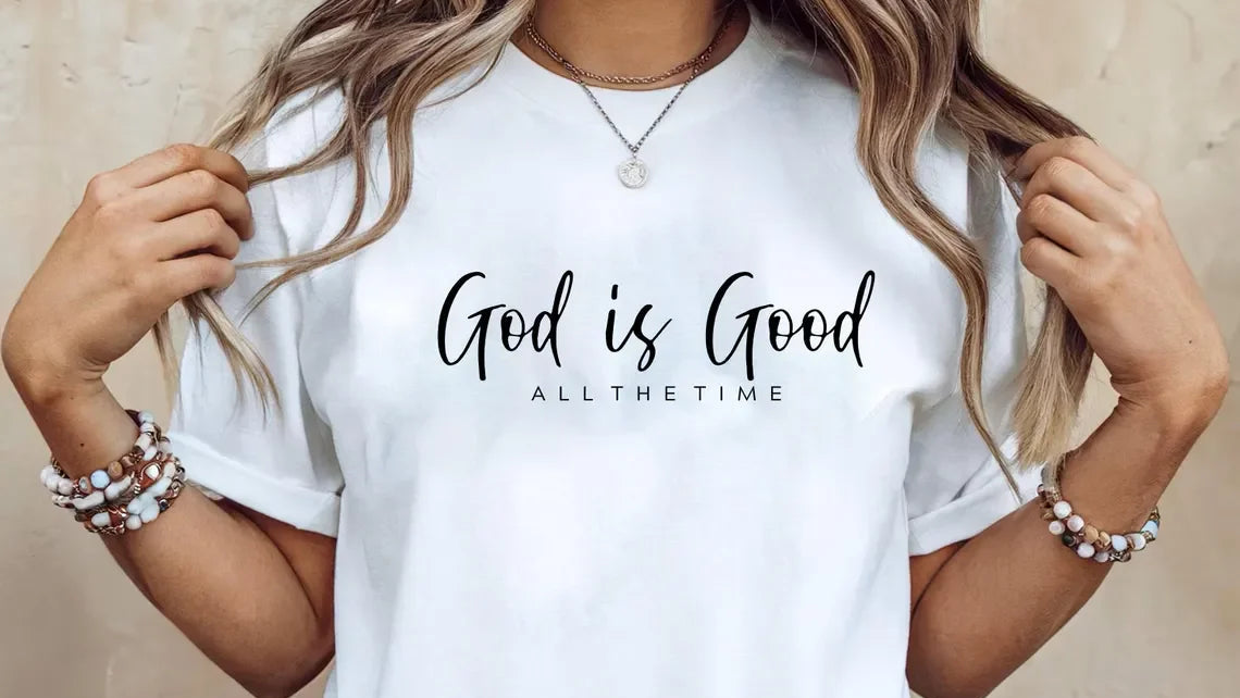 God Is Good T-Shirt | Christian Faith Graphic Tee