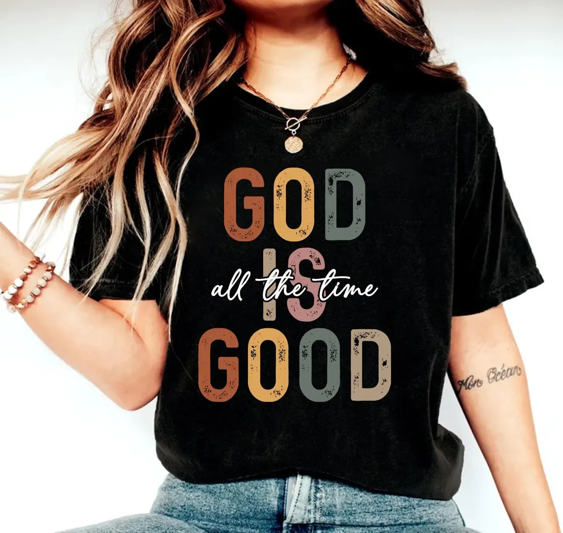 God Is Good T-Shirt | Christian Faith Graphic Tee