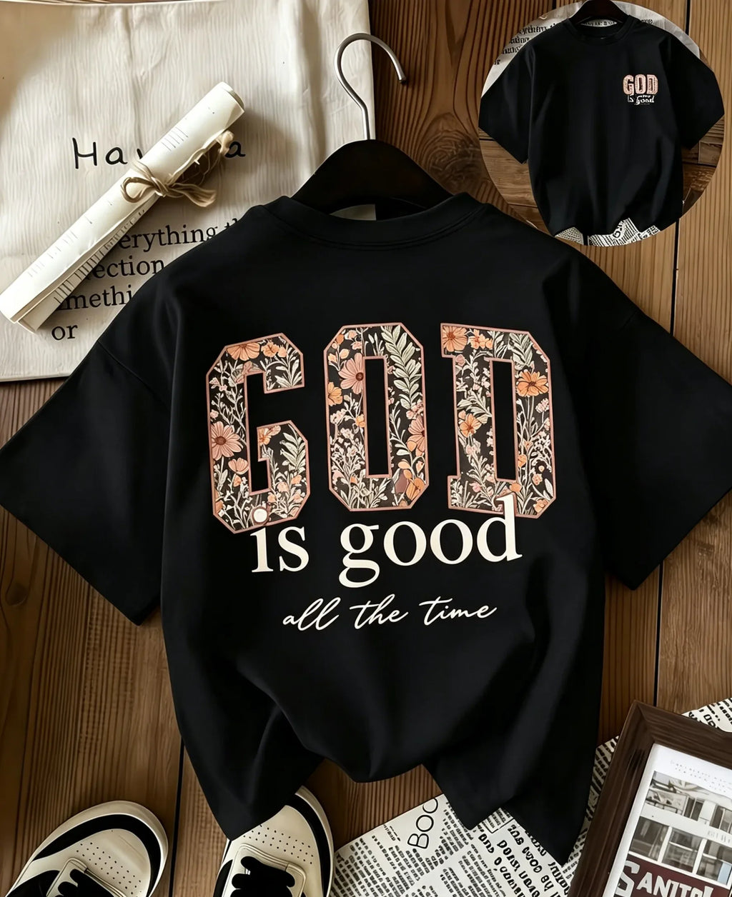 God Is Good All The Time Christian T Shirt
